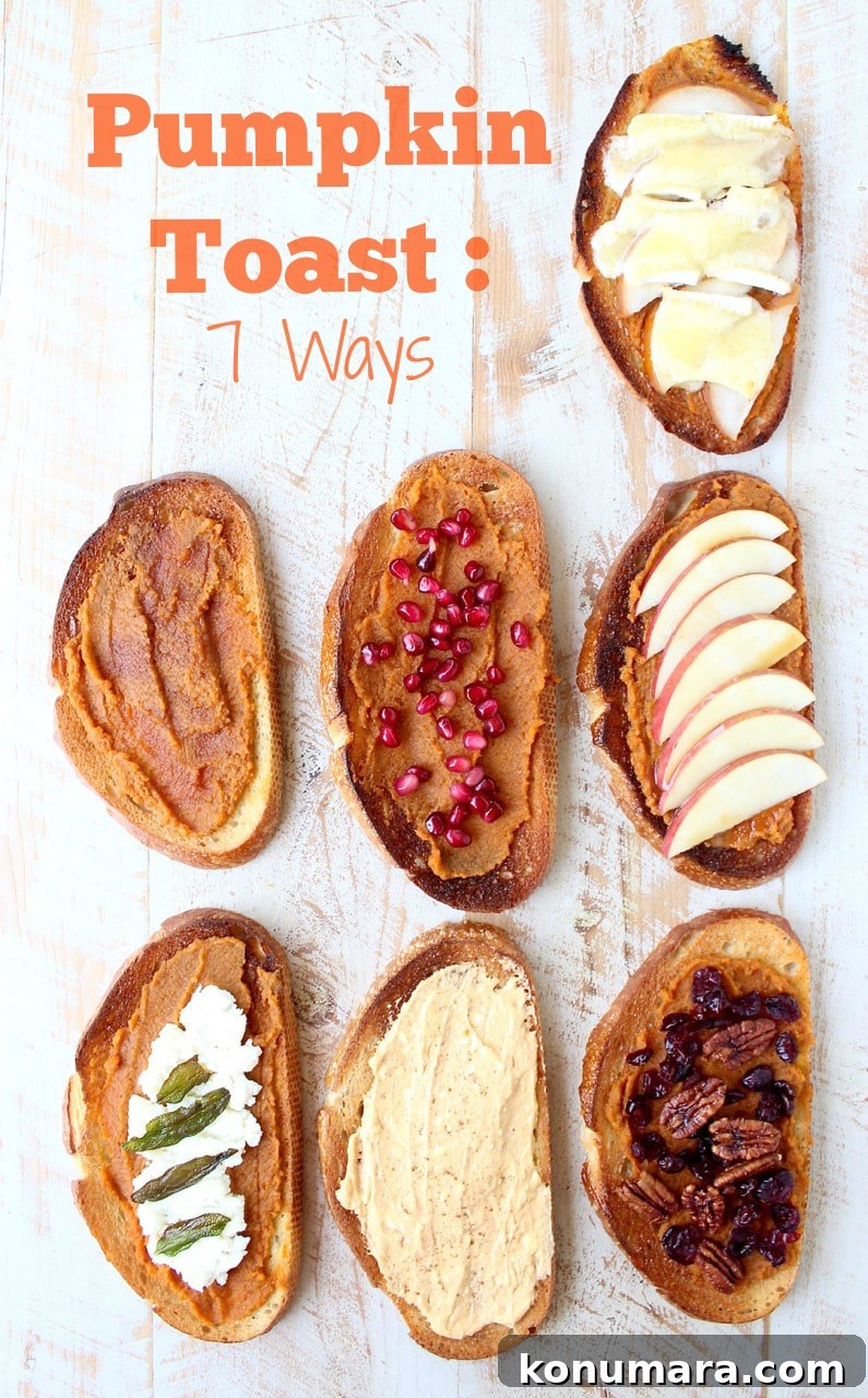 7 pieces of pumpkin toast on a white wood board with different toppings, with the text overlay "Pumpkin Toast: 7 Ways"