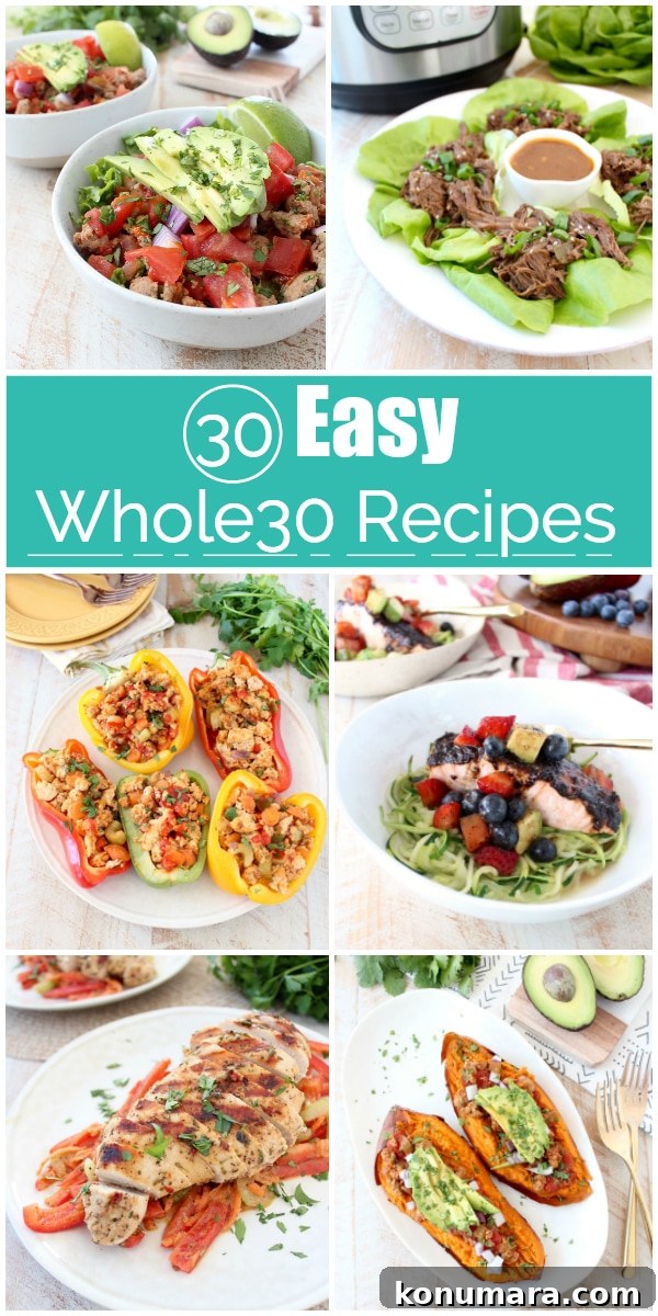 collage of images for recipes in the whole30 diet with text overlay that reads "30 Easy Whole30 Recipes"