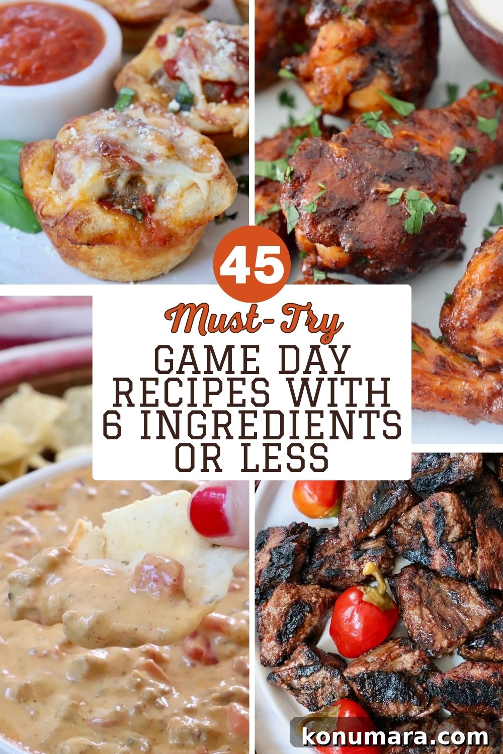 Close-up of four images including meatball sub bites, spicy chicken wings, creamy cheese dip, and grilled steak with cherry peppers. Bold text overlay reads "45 Must-Try Game Day Recipes with 6 Ingredients or Less." 